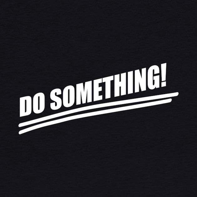 Do Something! by cartogram